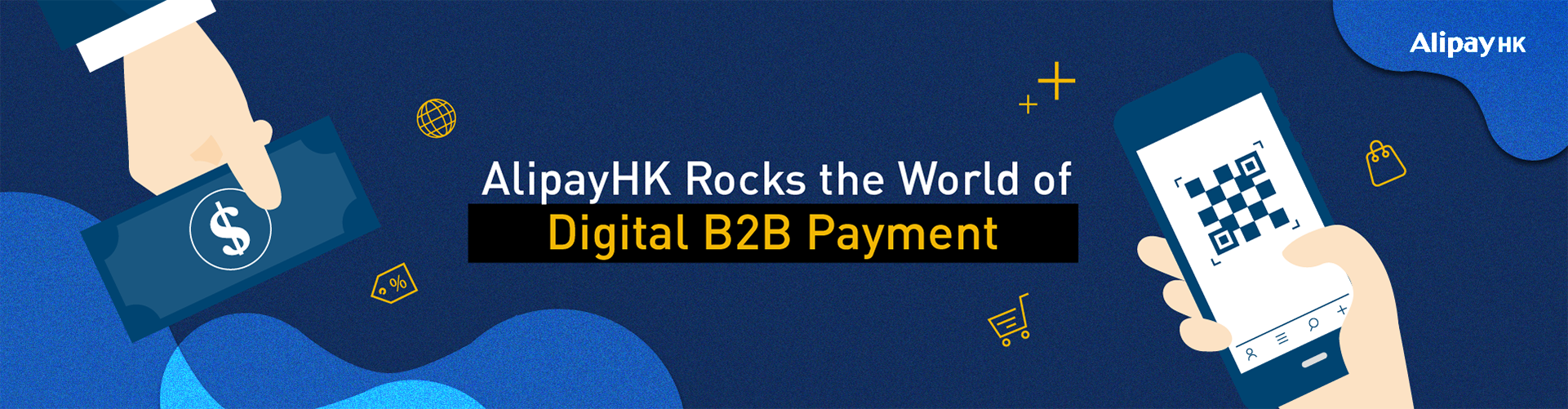 AlipayHK Rocks the World of Digital B2B Payment